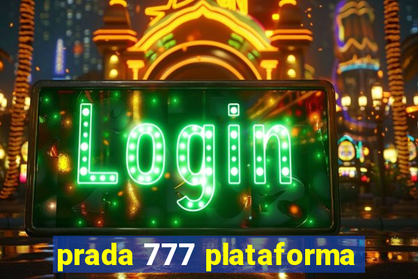 prada 777 plataforma